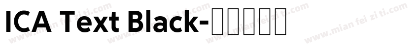 ICA Text Black字体转换